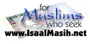 For Muslims who seek… IsaalMasih.net